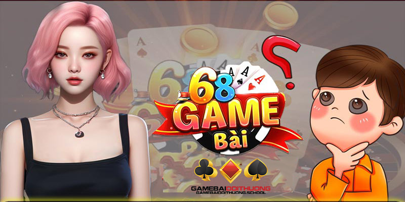 Thông tin sơ lược về cổng 68 Game bài